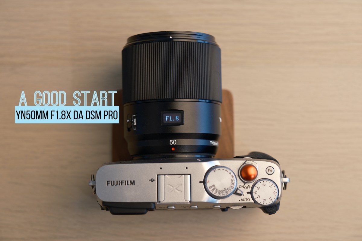 YN50mm F1.8X DA DSM Pro – A Good Start – Alwin Kok