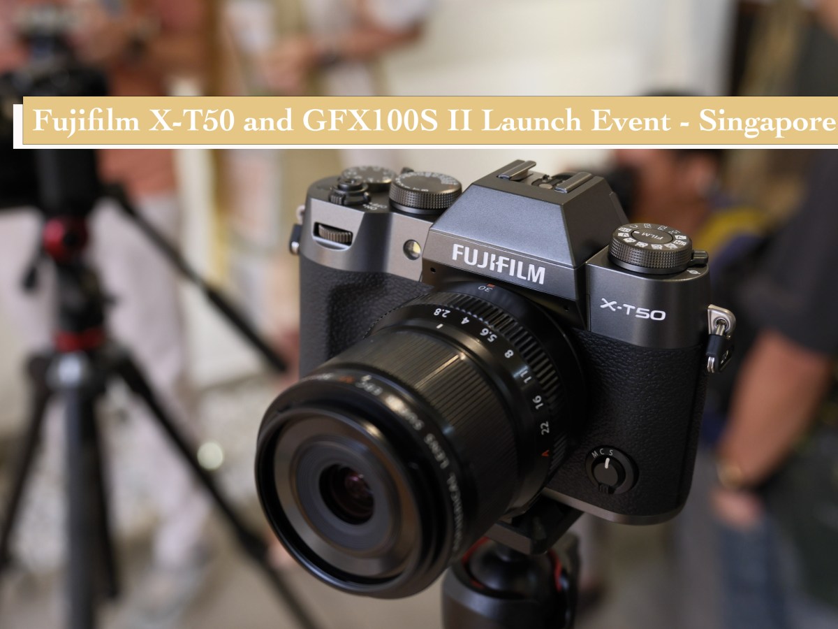 X-T50 and GFX100SII Launch Event –&nbsp;Singapore